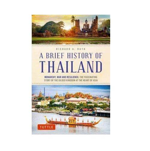 A brief history of thailand monarchy war and resilience the