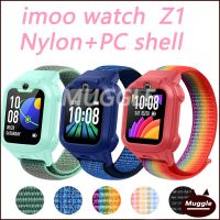 Imoo Z1 imoo Z1 สายนาฬิกาข้อมือ สายนาฬิกา imoo รวมทุกอย่าง สายไนลอน ป้องกัน เคสแข็ง สายไนลอน imoo watch Z1 + เคส PC Z1