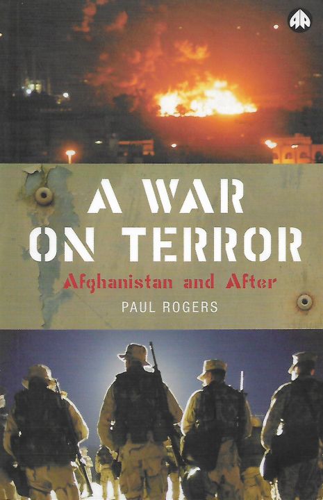 A War on Terror: Afghanistan and After