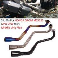 Slip On For HONDA GROM MSX125 MSX 125 SF 2013-2020 Motorcycle exhaust Escape muffler contact middle middle pipe without muffler Haberdashery