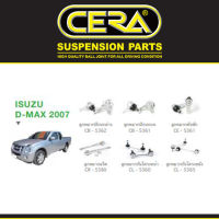 Cera D-MAX Dmax ดีแม็ก 4x2 ปี 07-11 ตัวเตี้ย ลูกหมากปีกนก ลูกหมากล่าง ลูกหมากบน ลูกหมากคันชัก ลูกหมากแร็ค กันโครง