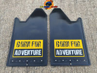 ยางบังโคลนออฟโรด (1คู่) ลาย BORN FOR ADVENTURE พร้อมชุดสลิงดึงอย่างดี กว้าง 305 มิล ยาว 540 มิล ใส่ได้กับรถทุกรุ่น