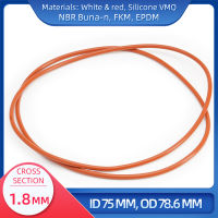 โอริง CS 1.8 มม. ID 75 มม. OD 78.6 มม. วัสดุพร้อมซิลิโคน VMQ NBR FKM EPDM ORing Seal Gaske-Lusjeh