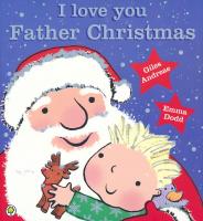I love you, Father Christmas I love Santa Claus warm healing English picture books 3-6 years old full color illustrations children reading enlightenment parents and children bedtime books original English books