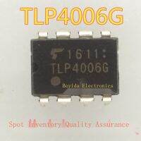 10ชิ้นใหม่เดิม TLP4006G ในบรรทัด DIP-8นำเข้า Optocoupler