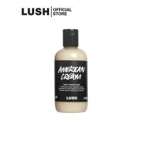 LUSH  ครีมนวดผม AMERICAN CREAM HAIR CONDITIONER