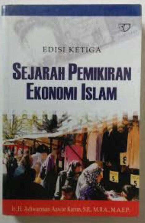 Buku Sejarah Pemikiran Ekonomi Islam - Ir. H. Adiwarman Azwar Karim, S ...