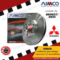 AIMCOจานดิสเบรค(หน้า)มิตซูบิชิ แอททราจ ปี13-ONเบอร์ผ้าเบรค1912/981A/ BR9657