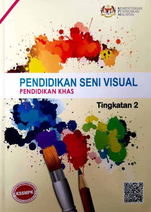 PENDIDIKAN SENI VISUAL, PENDIDIKAN KHAS TINGKATAN 2 (KSSMPK) | Lazada