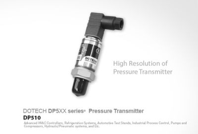เซนเซอร์วัดความดัน (Pressure Transmitter) DP510 Series (Dotech)