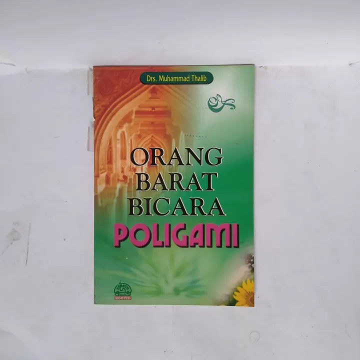 ORANG BARAT BICARA POLIGAMI MUHAMMAD THALIB BUKU POLIGAMI HUKUM