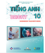 Bài Học Tiếng Anh BRIGHT Lớp 10 Student s Book 10 Bright
