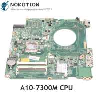 NOKOTION For HP Pavilion 17-P 17Z-P Laptop Motherboard DAY21AMB6D0 809985-601 809985-001 MAIN BOARD A10-7300M CPU DDR3