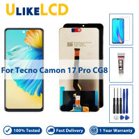 6.8 New จอแอลซีดีเต็มรูปแบบสำหรับ Tecno Camon 17 Pro จอแสดงผลและประกอบหน้าจอสัมผัส CG8หน้าจอแอลซีดีเปลี่ยนหน้าจอโทรศัพท์ชิ้นส่วน