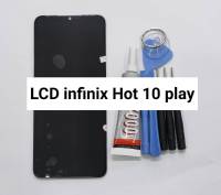 อะไหล่หน้าจอ LCD infinix Hot 10 play / X688C / X688B สินค้าพร้อมส่ง Hot10 play / Hot10play แถมกาว+อุปกรณ์