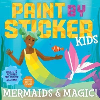 [หนังสือ สติ๊กเกอร์] Paint by Sticker Kids:Mermaid : Create 10 Pictures One Sticker at a Time!