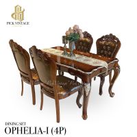 OPHELIA-I DINING SET (4P-150cm) ชุดโต๊ะอาหารหลุยส์ 4ที่นั่ง  150ซม. รุ่น โอฟิเลีย-1