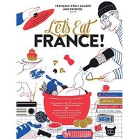 [หนังสือนำเข้า-พร้อมส่ง] Lets Eat France! - Francois-Regis Gaudry สอนทำอาหาร italy cook cookbook english book