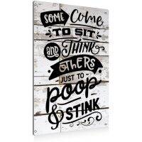 Rustic Some Come to Sit and Think Others Just to Shit and Stink Bathroom Sign Funny Metal Tin Sign F（Only one size: 20cmX30cm）(Contact seller, free custom pattern)