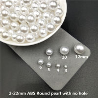 2-22mm No Hole White Round Acrylic ABS Imitation Pearl Beads Charm Loose Bead for Jewelry Making Diy Craft Accessories Wholesale