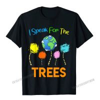 I Speak For Trees Day Save Inspiration Hippie T-Shirt Camisas Men Cotton Male Tops Tees Casual Prevalent T Shirt