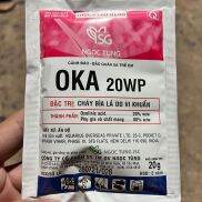 Oka 20wp thuốc trừ bệnh chết nhanh, héo xanh, cháy bìa lá