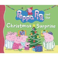 [หนังสือเด็ก] Peppa Pig and the Christmas Surprise วัน เทศกาล คริสต์มาส ภาษาอังกฤษ english book