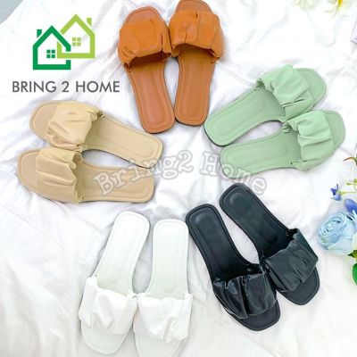 Bring2Home รองเท้าแตะแฟชั่น รองเท้านิ่มย่นเกาหลี ราคาถูก น่ารัก