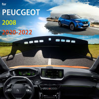 แดชบอร์ดฝาครอบป้องกัน Pad สำหรับ Peugeot 2008 P24 2020 2021 2022รถอุปกรณ์เสริม Dash Board Sunshade Anti-UV พรม Dashmat