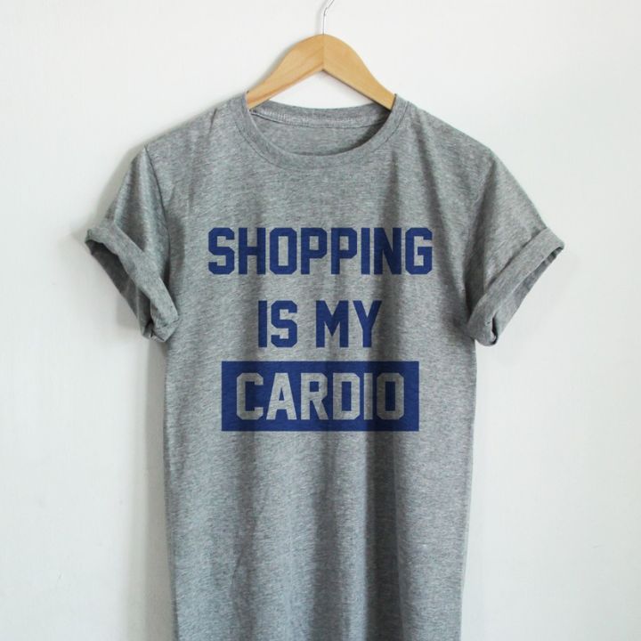 เสื้อยืดลาย-shopping-is-my-cadio-ช็อปปิ้งคือการคาดิโอ-เสื้อยืดตลกๆ-เสื้อยืดคำพูด-เสื้อยืดแคปชั่น