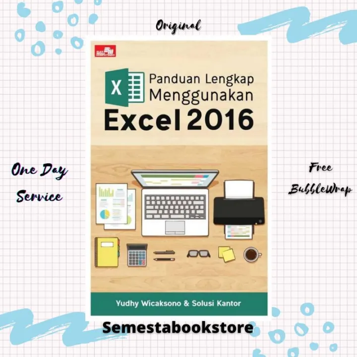 Buku Panduan Lengkap Menggunakan Excel 2016 By Yudhi Wicaksono (2802 ...