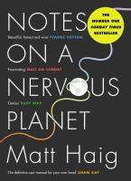 NOTES ON A NERVOUS PLANET