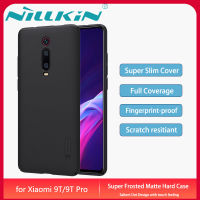 Nillkin เคส เคสโทรศัพท์ Xiaomi 9T Pro Case Super Frosted Shield Hardcase Matte Back Cover Casing