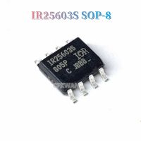 5ชิ้น IR25603 IR25603S SOP-8 IR25603STRPBF SOP8วงจรรวมไดรเวอร์สะพานไฟ SMD ของแท้ใหม่