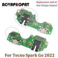 Novaphopat สำหรับ Tecno Spark Go 2022 KG5แท่นชาร์จยูเอสบีหูฟังช่องเสียบปลั๊กแจ็คเสียงบอร์ดชาร์จไมค์ไมโครโฟนพร้อม IC