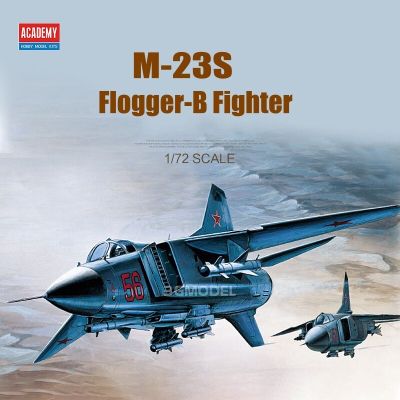 ACADEMY 12445 M-23S เครื่องบินขนาด1/72สำหรับ Flogger-B ชุดของเล่นพลาสติกเครื่องบินรบแบบ DIY