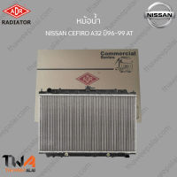 หม้อน้ำ ADR NISSAN CEFIRO A32 ปี96-99 AT / 3341-1001C