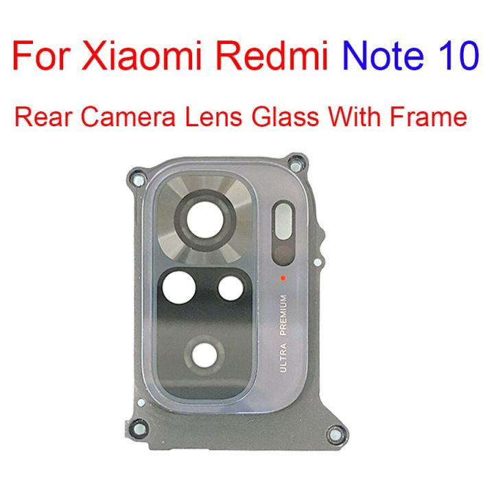 เลนส์แก้วกล้องด้านหลังพร้อมเฟรมสำหรับ Xiaomi Redmi Note 10กล้องหลัง5G 1ชิ้นเลนส์แก้วเลนส์ Redmi Note 10พร้อมกรอบ