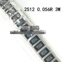 ☇ 50PCS 2512 SMD Resistor 1 alloy resistor 0.056R 0.056 ohm 56mR R056 3W