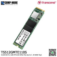 Transcend MTE110S 512GB SSD M.2 2280 NVMe PCIe Gen3 x4 , 3D NAND Flash TS512GMTE110S - 5Y Warranty