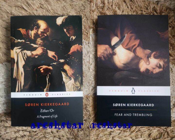 Soren Kierkegaard - Either / Or - Fear And Trembling - Philosophy ...