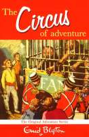 Plan for kids หนังสือต่างประเทศ Blyton: The Circus Of Adventure ISBN: 9781447220633