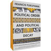 Political order and political Francis Fukuyama