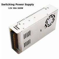 Pro +++ 12V 30A 360W สวิทชิ่ง หม้อแปลงไฟฟ้า Switching Power Supply สวิทชิ่ง เพาวเวอร์ ซัพพลาย ราคาดี หม้อแปลง ไฟฟ้า หม้อแปลงไฟ หม้อแปลง แรง สูง หม้อแปลง ออ โต้