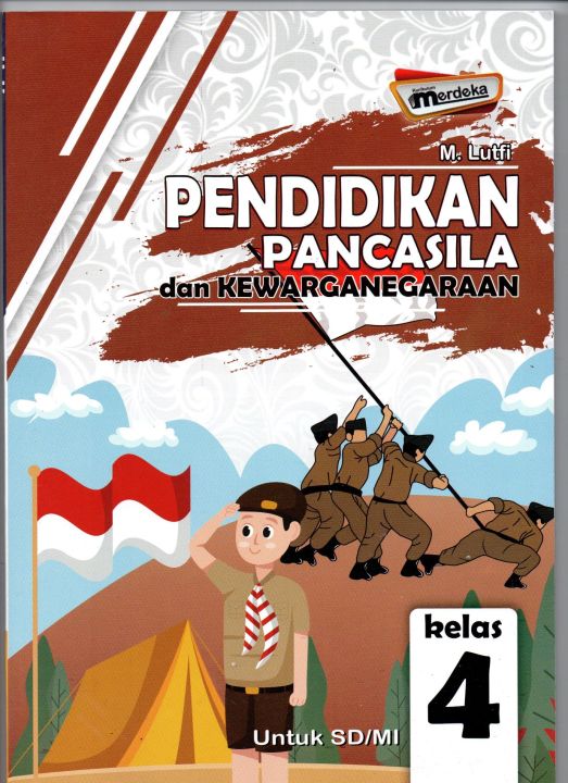 BUKU SISWA PENDIDIKAN PANCASILA KELAS 4 SD/MI - KURIKULUM MERDEKA-WKJ ...