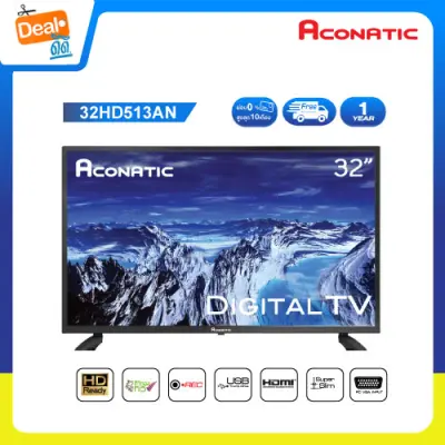 Aconatic ดิจิตอลทีวี 32 นิ้ว คมชัดระดับ HD รุ่น 32HD513AN ไม่ต้องต่อกล่องทีวี Digital TV (รับประกันศูนย์ 1 ปี)