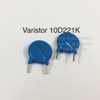 Varistor 221K 10D 10D221K 10D221 วาริสเตอร์ ป้องกันไฟตก ใหม่แท้ คุณภาพดี อะไหล่อิเล็คทรอนิกส์ Varistor 221K Varistor 10D MOV Varistor WATTY Electronics