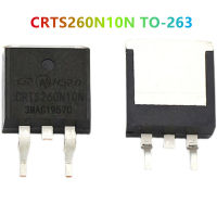 5ชิ้น CRTS260N10N ถึง-263 59A TO263 260N10N/ทรานซิสเตอร์ใหม่แบบดั้งเดิมมอสเฟท100V N-Channel