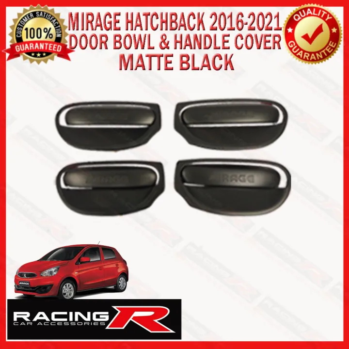 Mirage Hatchback 2016 to 2023 Door Bowl Inner and Door Handle Outer Cover Matte Black Garnish
