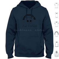 DonT Hassle Me IM Local Hoodie cotton Long Sleeve College Local Surfer Beach Summer Funny Space Planets Parody Nerd